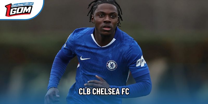 CLB Chelsea FC Và Hành Trình Vươn Tầm Thế Lực Thế Giới